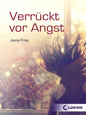 cover image of Verrückt vor Angst